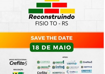 CREFITO-1 participará do evento RECONSTRUINDO FISIO TO RS