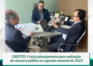 CREFITO-1 inicia planejamento para realização de concurso público no segundo semestre de 2024