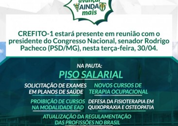 CREFITO-1 estará presente em reunião com o presidente do Congresso Nacional, senador Rodrigo Pacheco, nesta terça-feira (30/04)