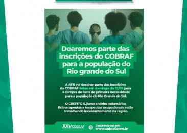 XXV COBRAF destinará parte da renda adquirida com as suas inscrições para as vítimas da tragédia climática no Rio Grande do Sul